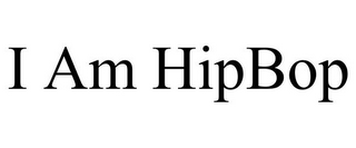 I AM HIPBOP