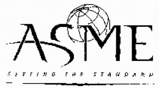 ASME SETTING THE STANDARD