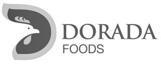 D DORADA FOODS