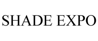 SHADE EXPO