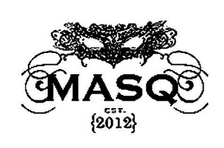 MASQ EST. {2012}