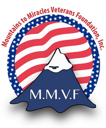 MOUNTAINS TO MIRACLES VETERANS FOUNDATION INC. M.M.V.F