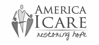 AMERICA ICARE RESTORING HOPE