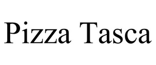 PIZZA TASCA