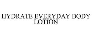 HYDRATE EVERYDAY BODY LOTION