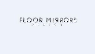 FLOOR MIRRORS DIRECT