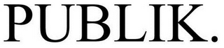 PUBLIK.