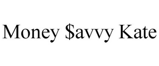 MONEY $AVVY KATE