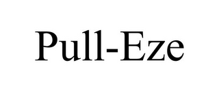 PULL-EZE