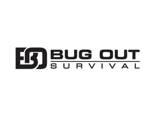 B O BUG OUT SURVIVAL