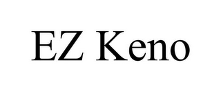 EZ KENO