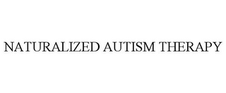 NATURALIZED AUTISM THERAPY