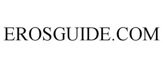 EROSGUIDE.COM