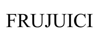 FRUJUICI