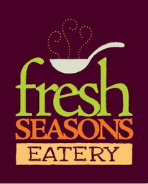 FRESH SEASONS EATERY