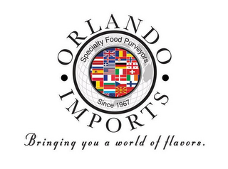 ORLANDO · IMPORTS · BRINGING YOU A WORLD OF FLAVORS. SPECIALTY FOOD PURVEYORS SINCE 1967