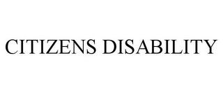 CITIZENS DISABILITY