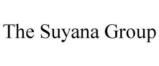 THE SUYANA GROUP