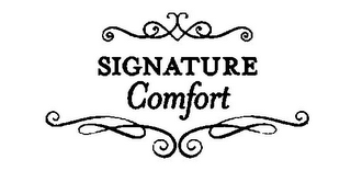 SIGNATURE COMFORT