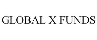 GLOBAL X FUNDS