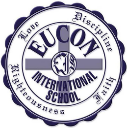 EIS EUCON INTERNATIONAL SCHOOL LOVE DISCIPLINE FAITH RIGHTEOUSNESS