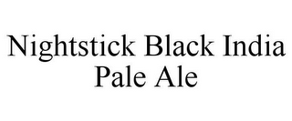 NIGHTSTICK BLACK INDIA PALE ALE