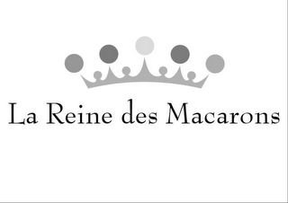 LA REINE DES MACARONS