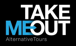 TAKE ME OUT ALTERNATIVE TOURS