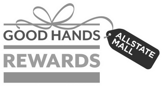 GOOD HANDS REWARDS ALLSTATE MALL