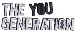 THE YOU GENERATION