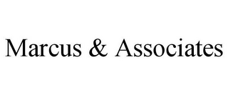 MARCUS & ASSOCIATES