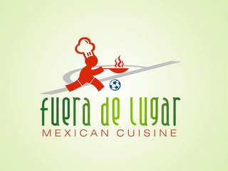 FUERA DE LUGAR MEXICAN CUISINE