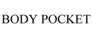 BODY POCKET