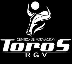 CENTRO DE FORMACIÓN TOROS RGV