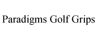 PARADIGMS GOLF GRIPS