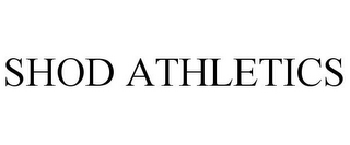 SHOD ATHLETICS