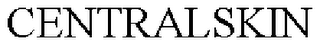 CENTRALSKIN