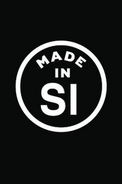 MADE IN SI