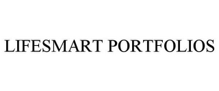 LIFESMART PORTFOLIOS