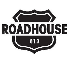 ROADHOUSE 613