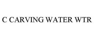 C CARVING WATER WTR