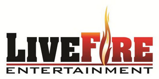 LIVEFIRE ENTERTAINMENT