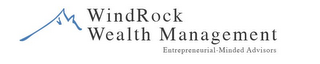 WINDROCK WEALTH MANAGEMENT ENTREPRENEURIAL-MINDED ADVISORS