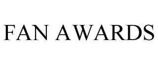 FAN AWARDS
