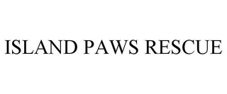 ISLAND PAWS RESCUE