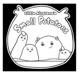 LITTLE AIRPLANE'S SMALL POTATOES