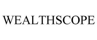 WEALTHSCOPE