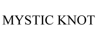 MYSTIC KNOT