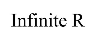 INFINITE R