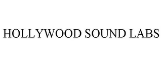 HOLLYWOOD SOUND LABS